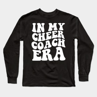 In My Cheer Coach Era (ON BACK) Long Sleeve T-Shirt